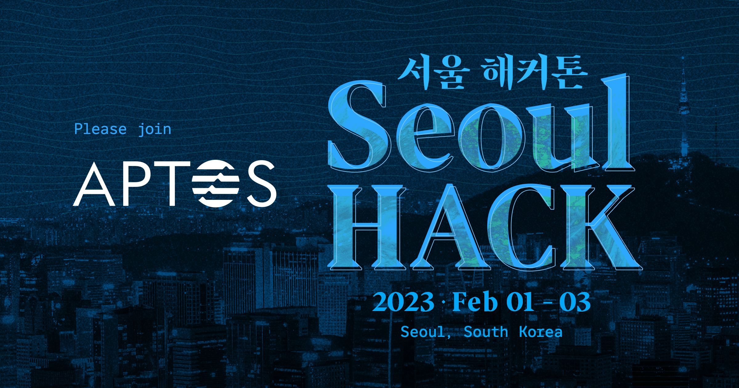 Please join Aptos for Seoul Hack 2023 poster artwork