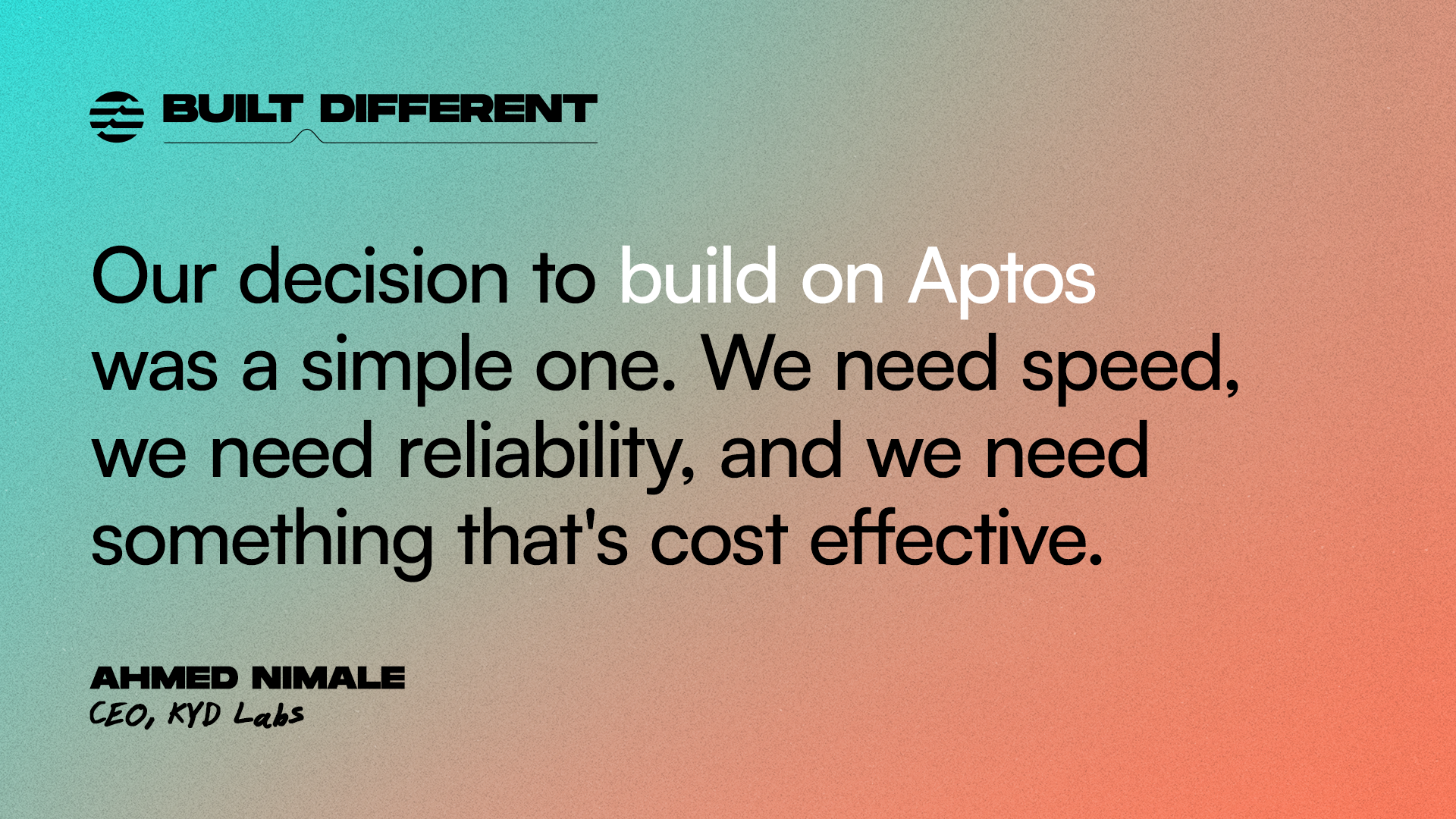 Quote from KYD Labs emphasizing speed, reliability, affordability of Aptos.