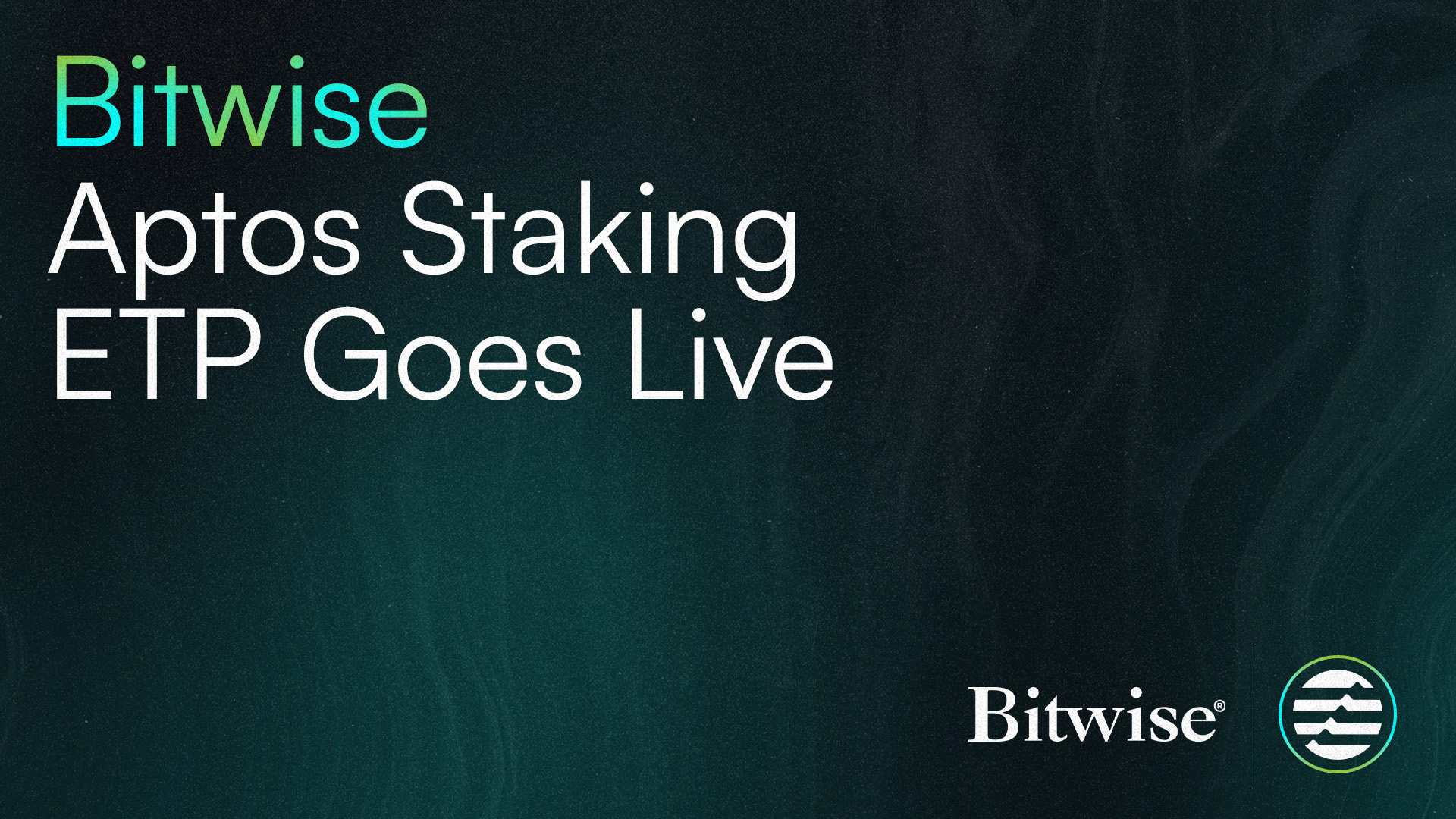 Image text: ‘Bitwise Aptos Staking ETP Goes Live.’ Blog header image.